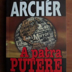 Jeffrey Archer - A patra putere