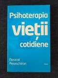 Psihoterapia vietii cotidiene &ndash; Nossrat Peseschkian