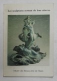 LES SCULPTURES SORTENT DE LEUR RESERVE - MUSEE DE BEAUX - ARTS DE TOURS , 1989
