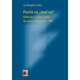 Puzzle cu noul val. Addenda la falsul tratat de poezie Flashback 1985/Ion Bogdan Lefter