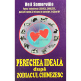 Neil Somerville - Perechea ideală după zodiacul chinezesc (editia 2011)