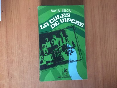 k5 La Cules De Vipere - Maia Belciu foto