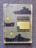 INSTALATIA ELECTRICA A NAVELOR - Vlavian