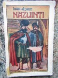 NAZUINTI. POVESTIRI de IOAN ADAM, EDITIA A III-A