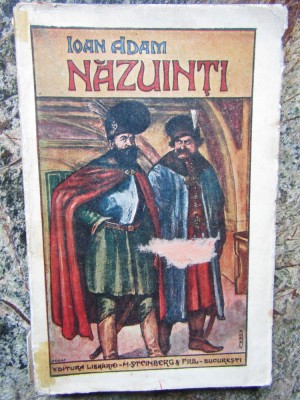 NAZUINTI. POVESTIRI de IOAN ADAM, EDITIA A III-A foto