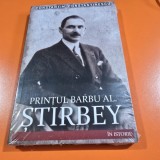 Printul Barbu Al. Stirbey in istorie - Constantin Constantinescu