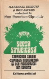 MARSHALL KILDUFF, RON JAVERS - SECTA SINUCIGASA