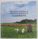 Lucian David - Elemente de continuitate ale pastoritului transhumant la Vaideeni