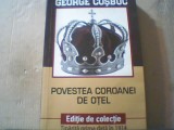 George Cosbuc - POVESTEA COROANEI DE OTEL { 2018 }, Alta editura