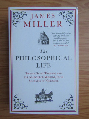 The philosophical life - James Miller foto