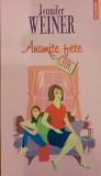 Anumite fete Colectia Chic, Jennifer Weiner