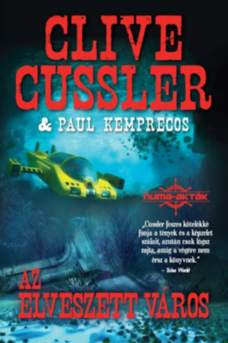 Az Elveszett v&aacute;ros - Numa-akt&aacute;k 5. - Clive Cussler