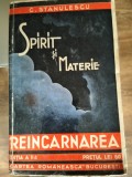 Cumpara ieftin Spirit si materie- Reincarnarea - C. Stanulescu (1926)