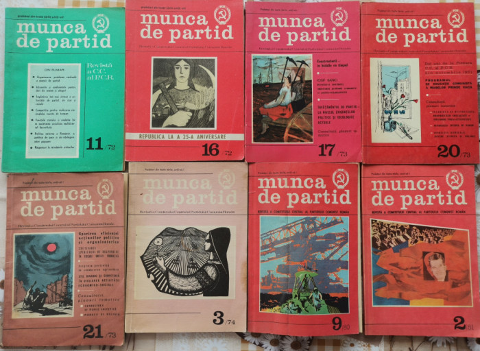 Lot 8 numere Revista Munca de Partid anii 1972 si 1981 Epoca de Aur