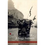1919 - A Nagy Sz&eacute;tes&eacute;s - Sorsford&iacute;t&oacute; &eacute;vek 2.