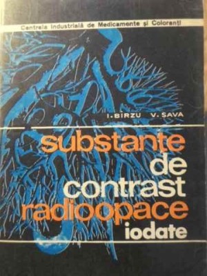 SUBSTANTE DE CONTRAST RADIOOPACE IODATE-I. BIRZU, V. SAVA-276008 foto