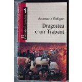 Anamaria Beligan - Dragostea e un Trabant