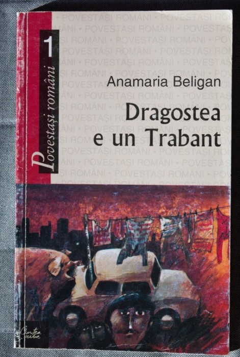 Anamaria Beligan - Dragostea e un Trabant