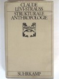 STRUKTURALE ANTHROPOLOGIE - CLAUDE LEVI-STRAUSS