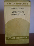Patrick Suppes &ndash; Metafizica probabilistica