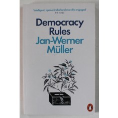DEMOCRACY RULES by JAN - WERNER MULLER , 2022