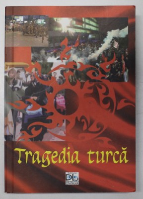 TRAGEDIA TURCA , VANATOARE DE VRAJITOARE . PRIGOANA SI INJUSTITII DUPA PUCIUL ESUAT DIN 15 IULIE 2016 , APARUTA 2018 foto