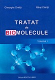 Tratat Biomolecule Vol. 1 - Gheorghe &amp; Mihai Chirita, Sedcom 2009, 418 pg, Coperta Cartonata, Stare F. Buna. ISBN 9789736703218