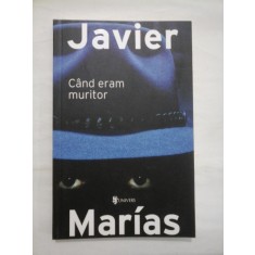 CAND ERAM MURITOR - JAVIER MARIAS
