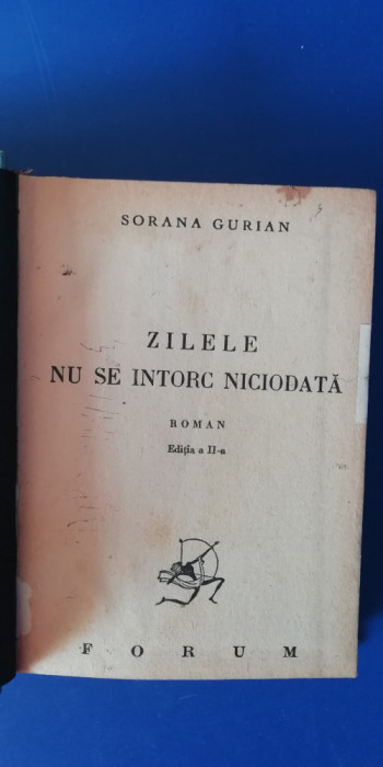 myh 535f - Sorana Gurian - Zilele nu se intorc niciodata - editie interbelica