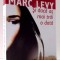 SI DACA AS MAI TRAI O DATA de MARC LEVY , 2013