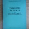 Probleme actuale de matematica - studii 1963