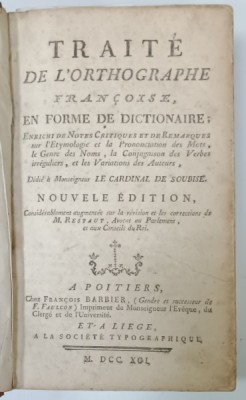 TRAITE DE L &amp;#039;ORTHOGRAPHE FRANCAISE , EN FORME DE DICTIONAIRE par M. RESTAUT , 1791 foto