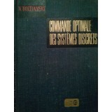 V. Boltianski - Commande optimale des systemes discrets (Editia: 1976)