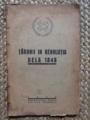 TARANII IN REVOLUTIA DE LA 1848 de AUREL RAMNICEANU , 1948 foto