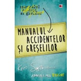 Manualul accidentelor si greselilor, Keri Smith
