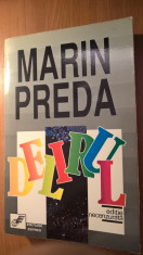 Marin Preda - Delirul - editie necenzurata (Editura Expres, 1991) foto