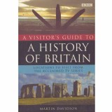 Martin Davidson - A visitor&#039;s guide to a history of Britain - 131872