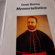 MEMORIALISTICA - IOAN BOROȘ, PRESA UNIVERSITARA CLUJANA 2012, 384 PAG