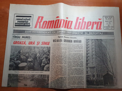 ziarul romania libera 22 martie 1990 ( razboiul interetnic de la targu mures ) foto