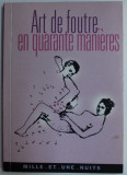 Art de Foutre en Quarante Manieres manual de sex (1789) arta sexului erotica