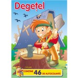 Degeţel (Poveşti cu autocolante). Editia a 2-a