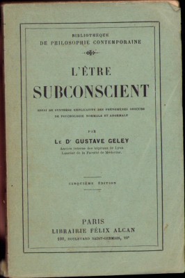 HST C1901 L&amp;#039;etre subconscient 1923 Gustave Geley foto