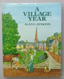 A VILLAGE YEAR by ALAN C. JENKINS , 1992