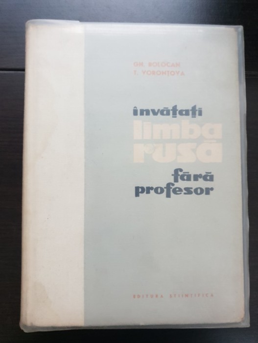 &Icirc;nvățați limba rusă fără progesor - Gh. Bolocan, T. Voronțova