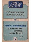 Constantin Argetoianu - Pentru cei de maine, vol. 2 (Editia: 1993)