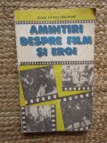 Amintiri despre film și eroi - Traian Popescu-Tracipone