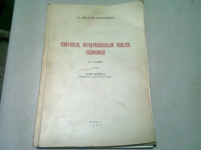CONTROLUL INTREPRINDERILOR PUBLICE ECONOMICE - GHEORGHE DRAGOMIRESCU (DEDICATIE)