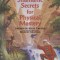 Shamanic Secrets for Physical Mastery