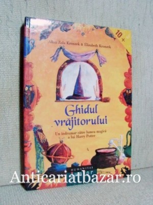 Ghidul vrajitorului - Allan Zola Kronzek foto