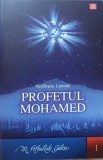 Nesfarsita Lumina. Profetul Mohamed - M.F. Gulen, Vremea, 2008. Carte Religioasa Islam, Romana, 352 pagini